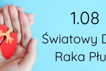 1 sierpnia – Dzień Walki z Rakiem Płuca