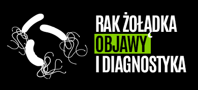 Rak żołądka objawy i diagnostyka