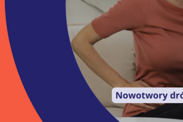 Nowotwory dróg żółciowych – jak rozpoznać sygnały ostrzegawcze i jakie są możliwości leczenia?